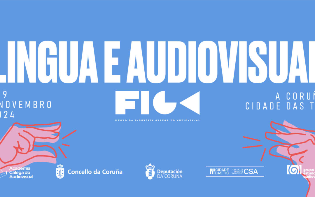 O II Foro da Industria Galega do Audiovisual (FIGA) pon o foco na intersección entre lingua e audiovisual