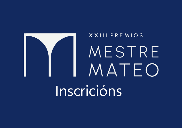 Aberto o prazo de inscrición para os XXIII Mestre Mateo